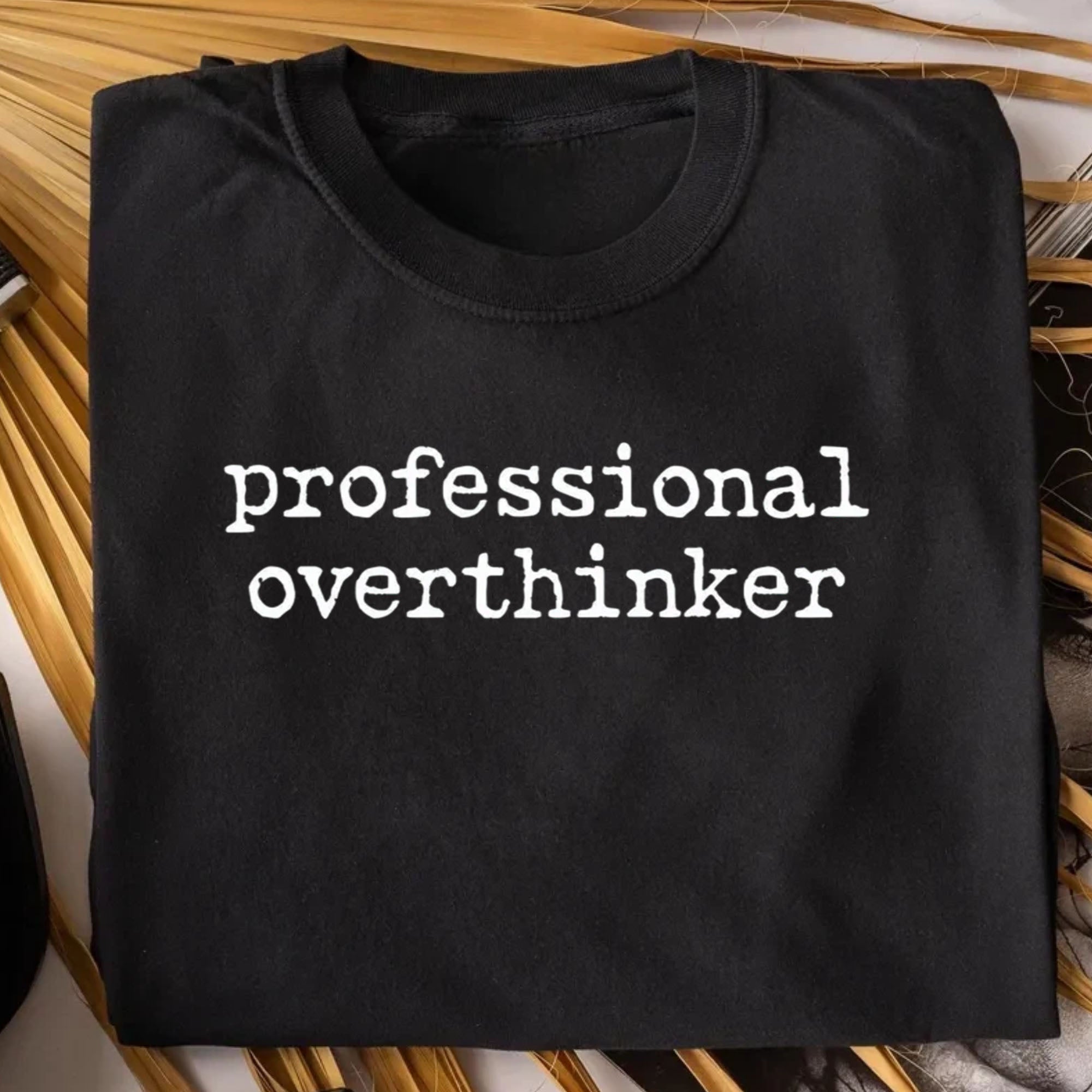 Mental Health Humor T-Shirt