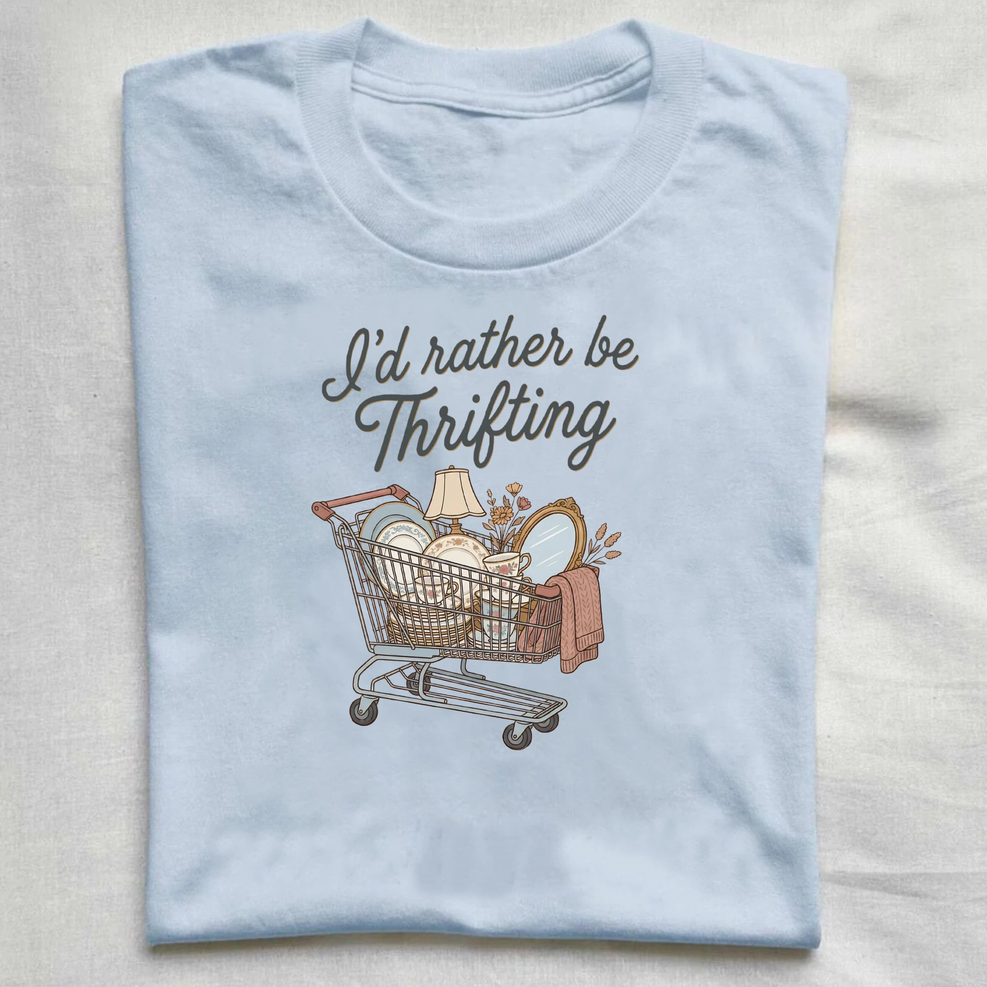 I’d Rather Be Thrifting T-Shirt