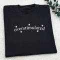 Overstimulated Tshirt
