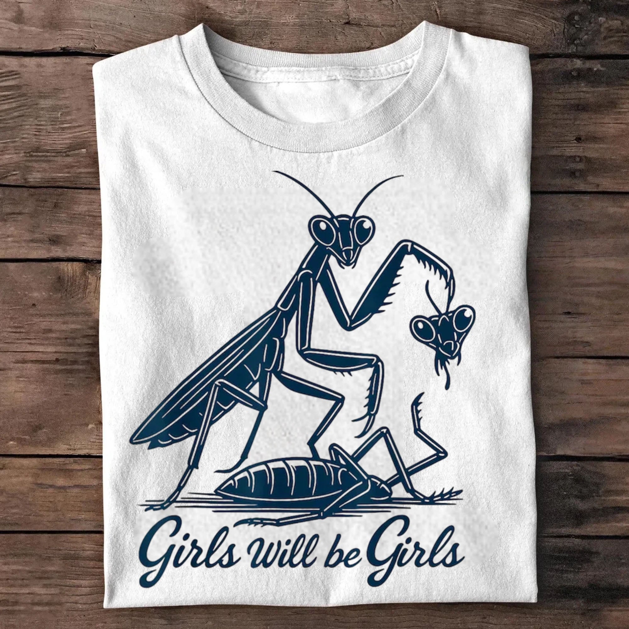Girls Will Be Girls T-Shirt