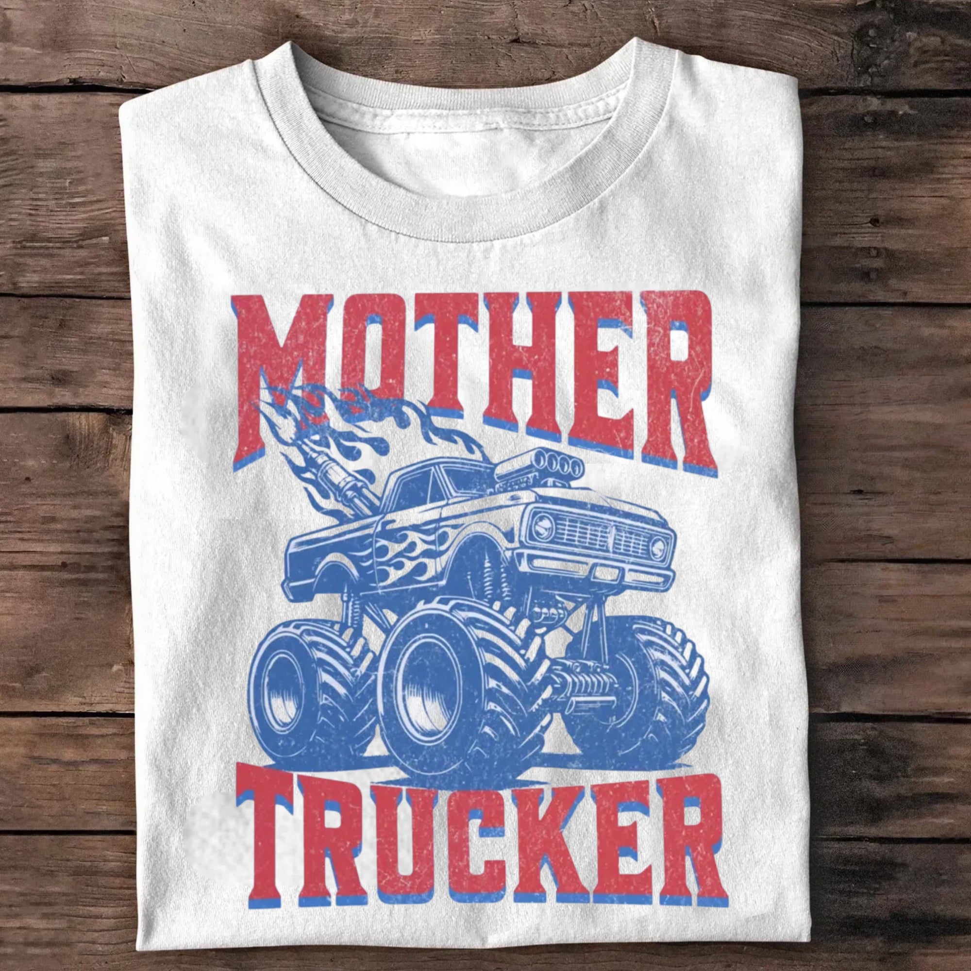 Mother Trucker T-Shirt