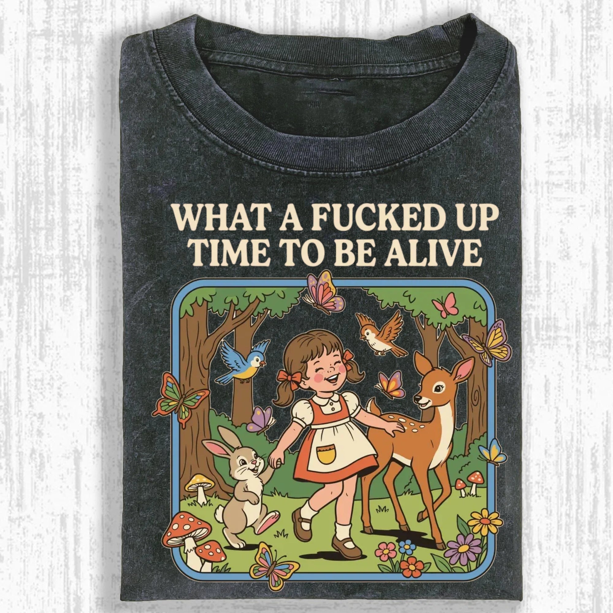What a F*cked Up Time to Be Alive Shirt