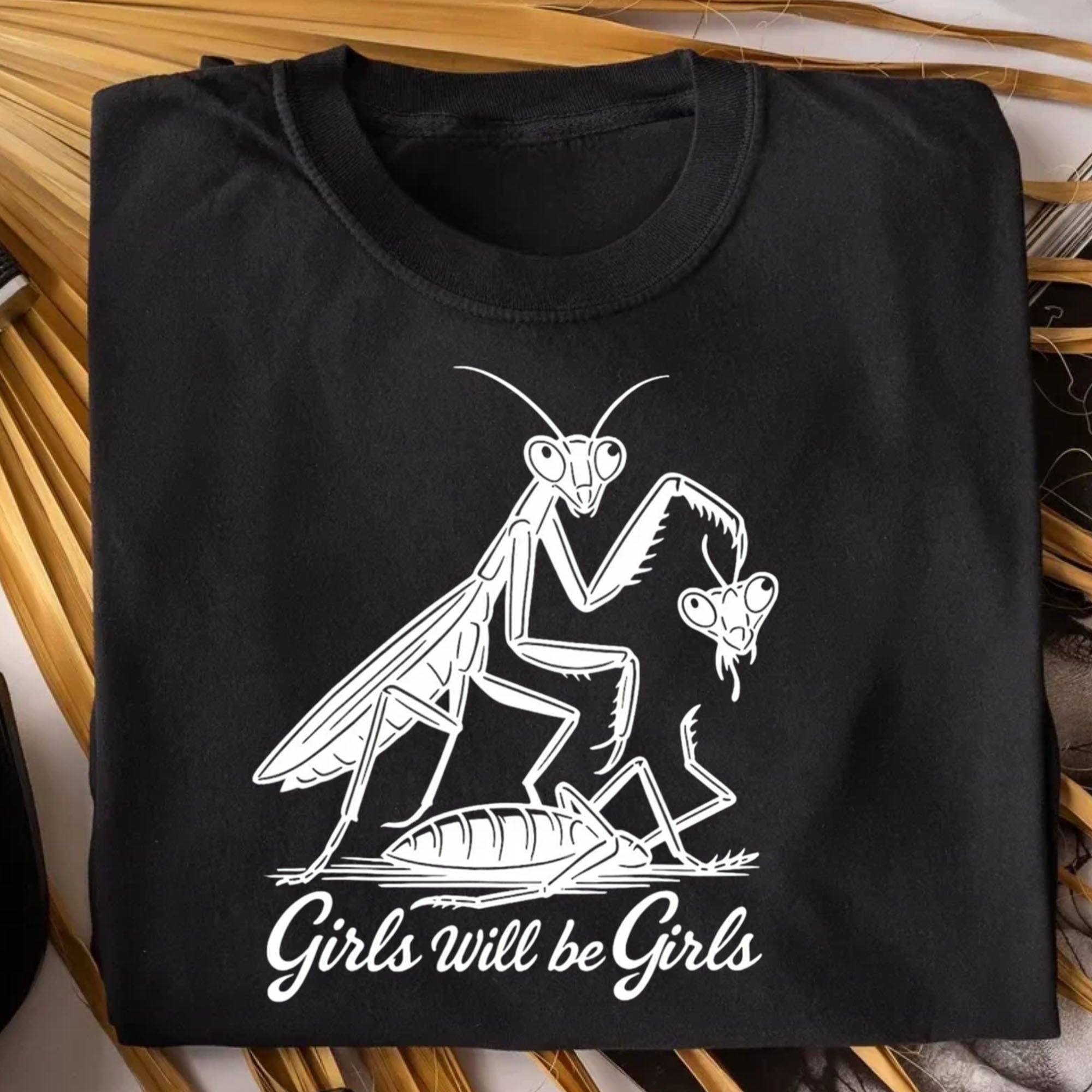 Girls Will Be Girls T-Shirt