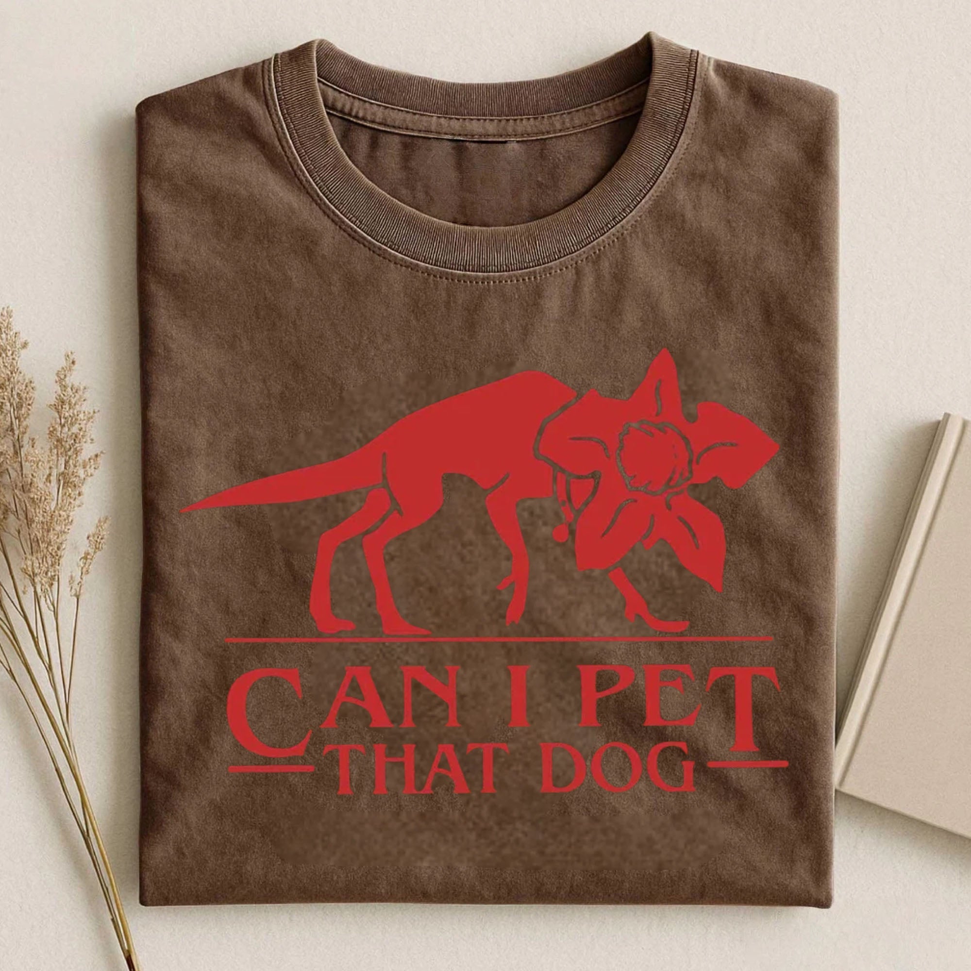 Can I Pet That Dog Demogorgon Devil T-Shirt 
