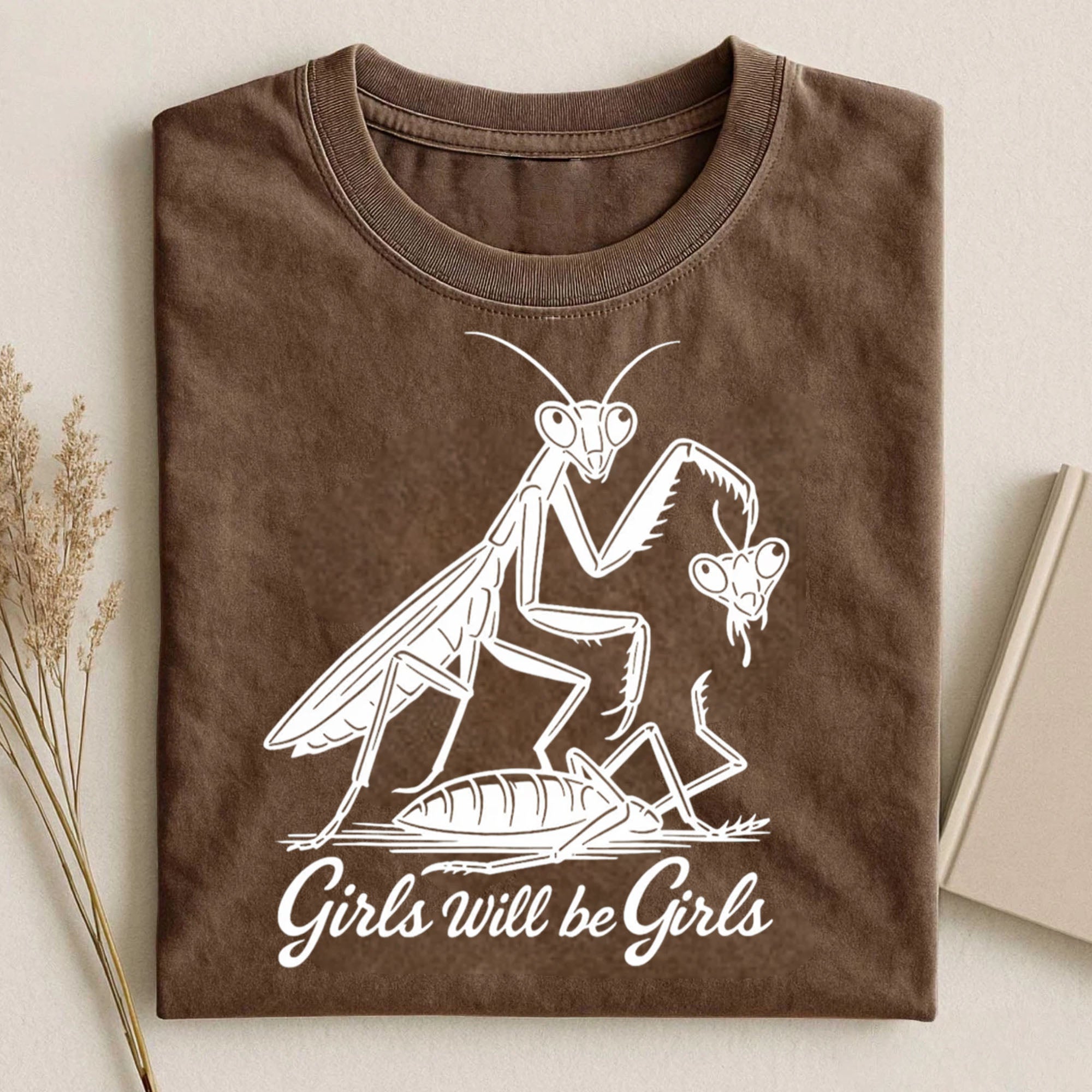 Girls Will Be Girls T-Shirt