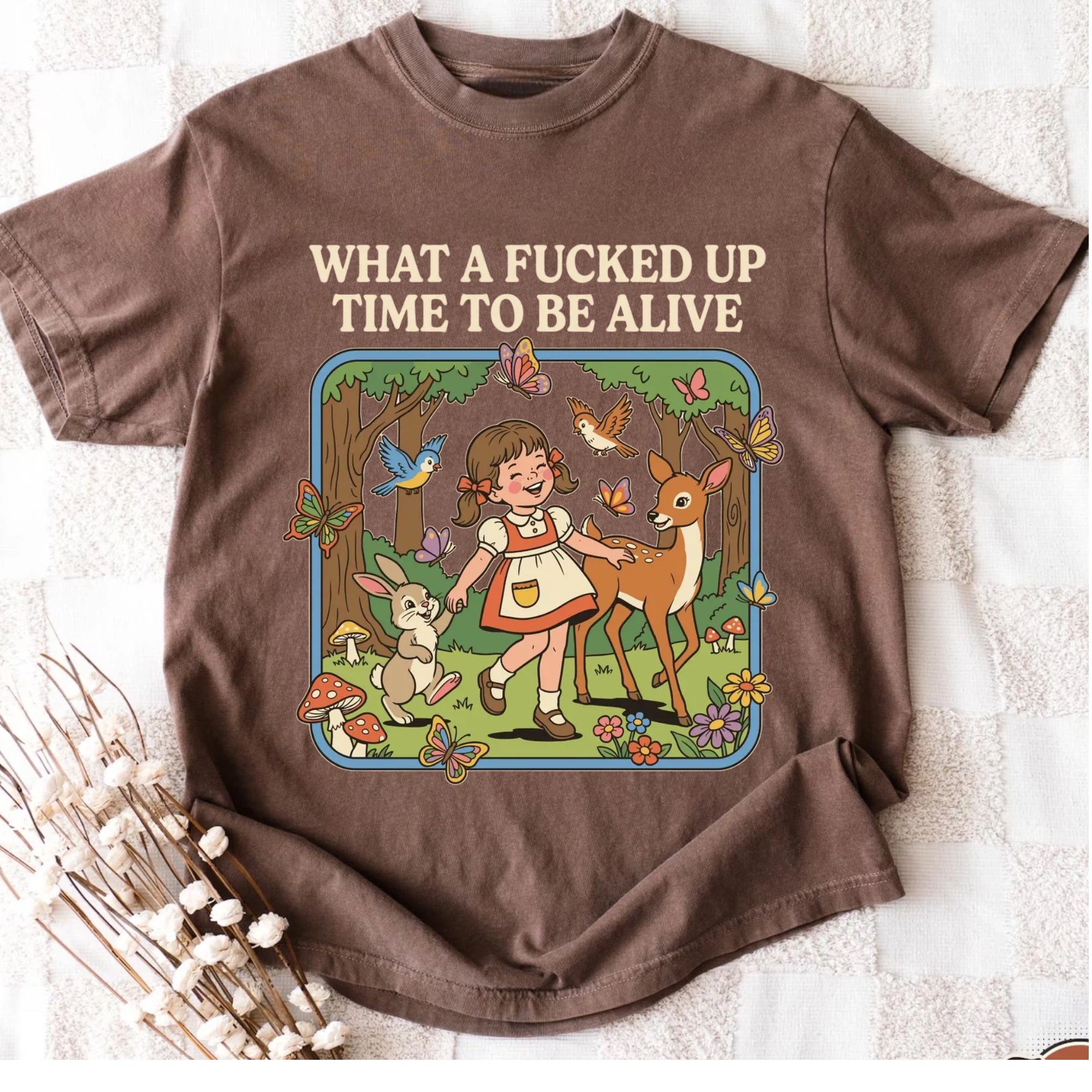 What a F*cked Up Time to Be Alive Shirt