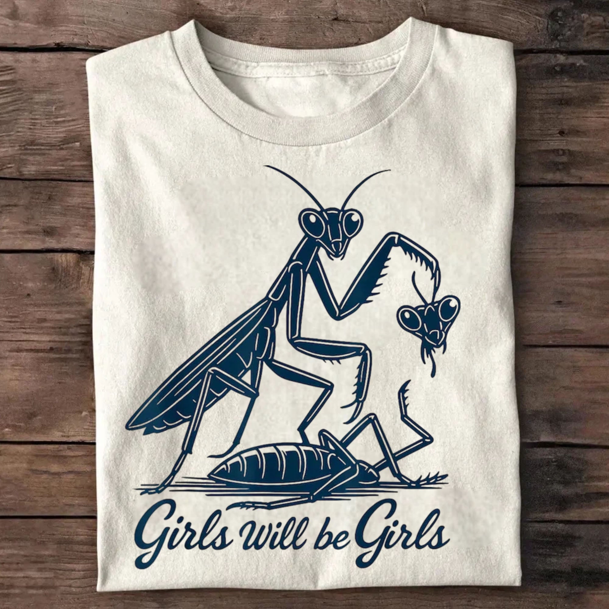 Girls Will Be Girls T-Shirt