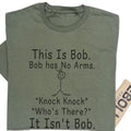 Funny "This is Bob" Knock Knock Joke T-Shirt