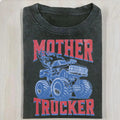 Mother Trucker T-Shirt