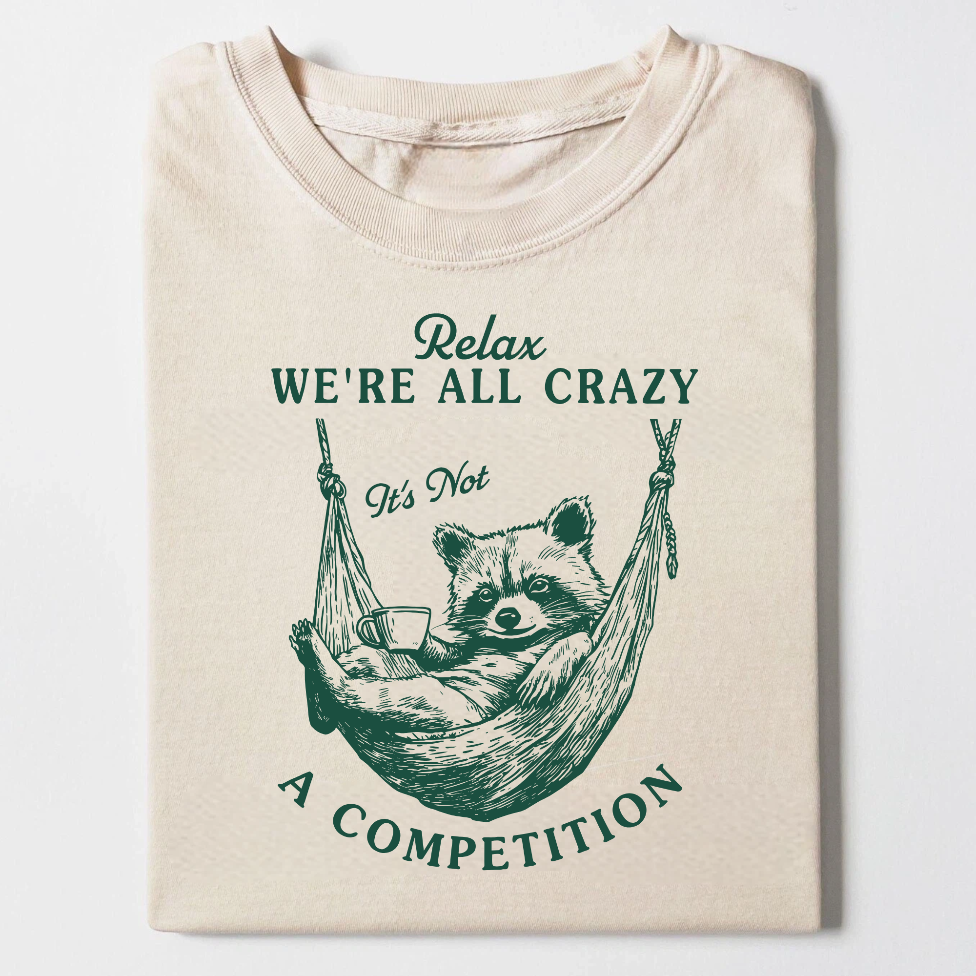 Were all crazy T-shirt