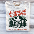 Adventure is Out There T-shirt