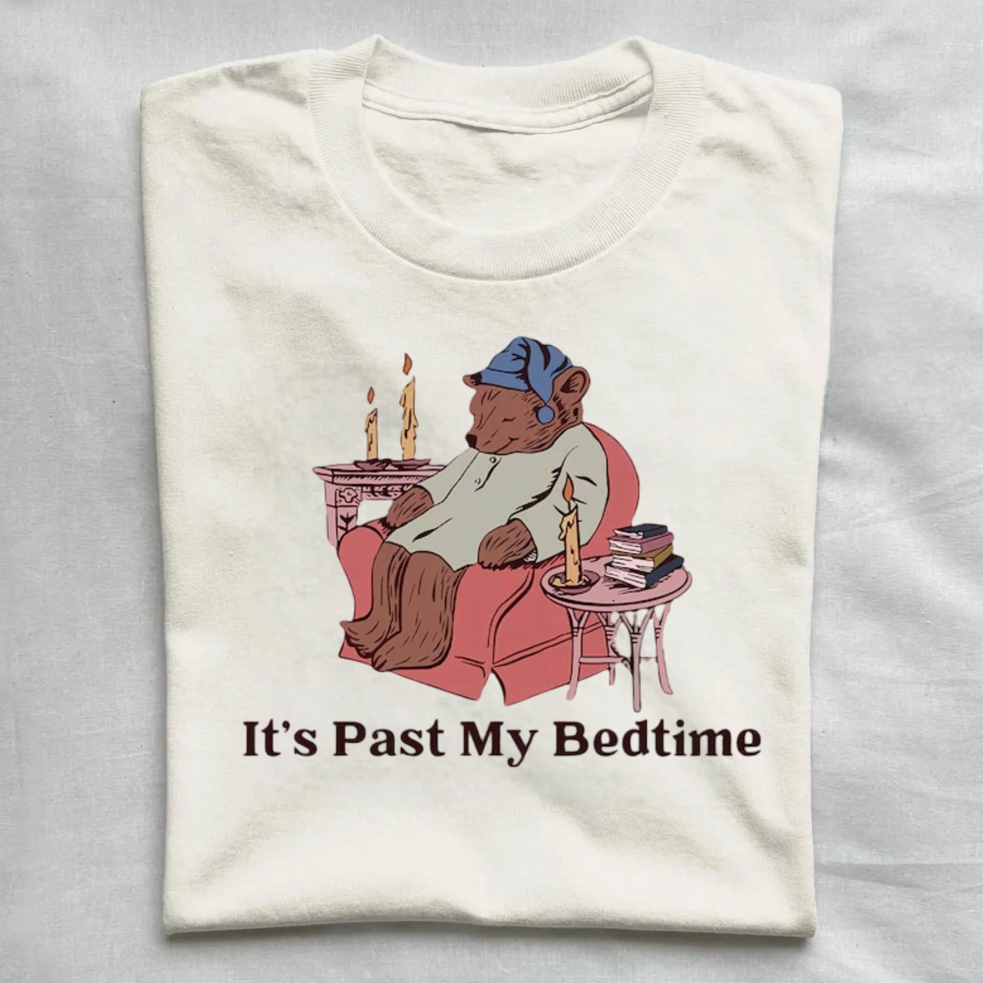 It's Past My Bedtime T-Shirt