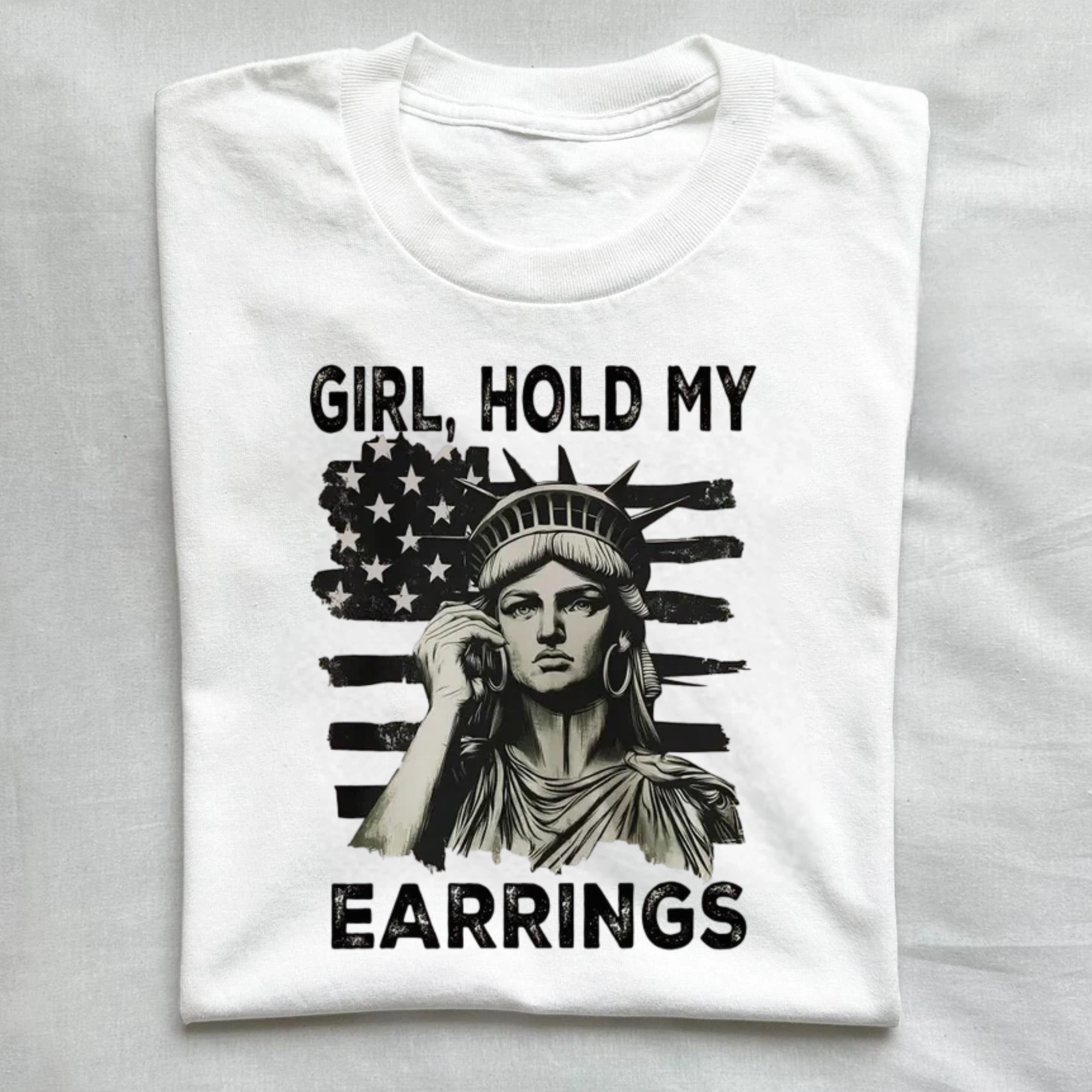 Girl Hold My Earrings Protest T-shirt
