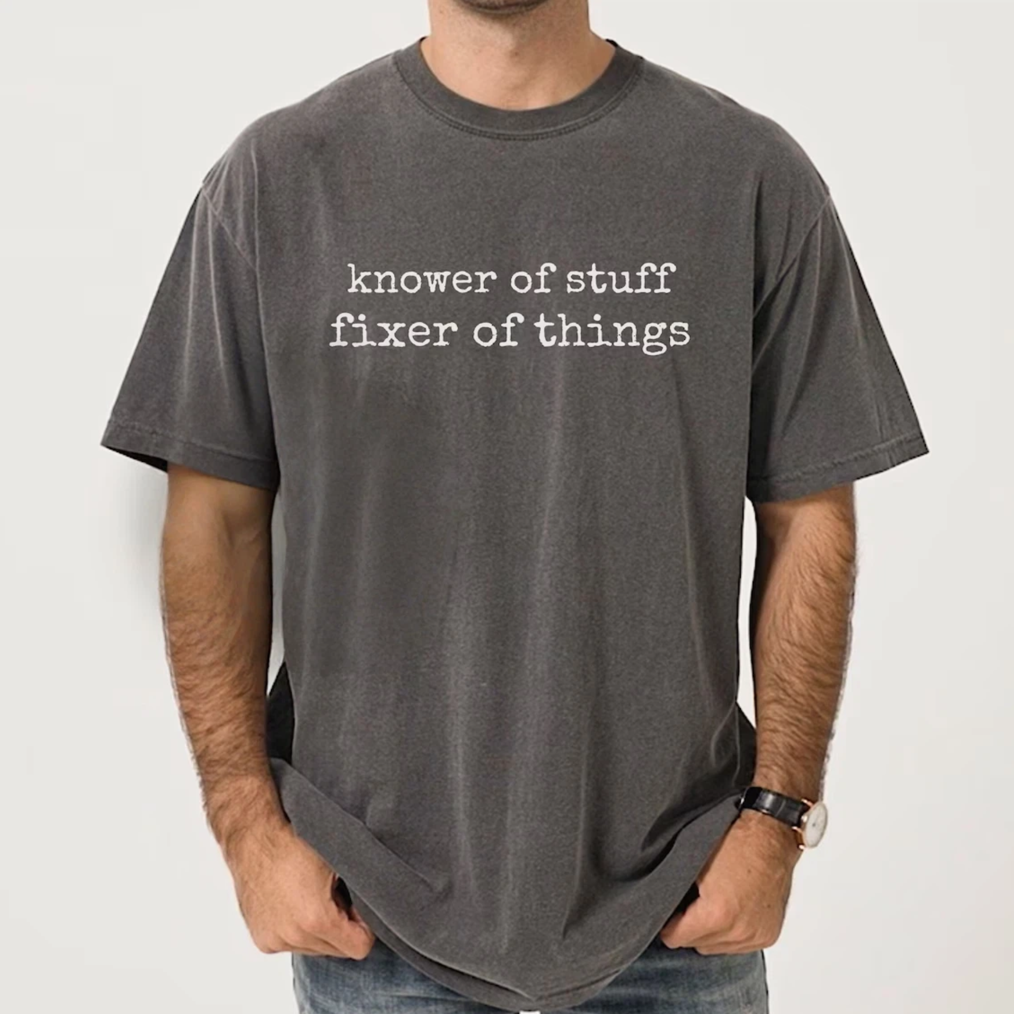 “Knower of Stuff • Fixer of Things” Shirt