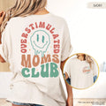 Overstimulated Moms Club Shirt