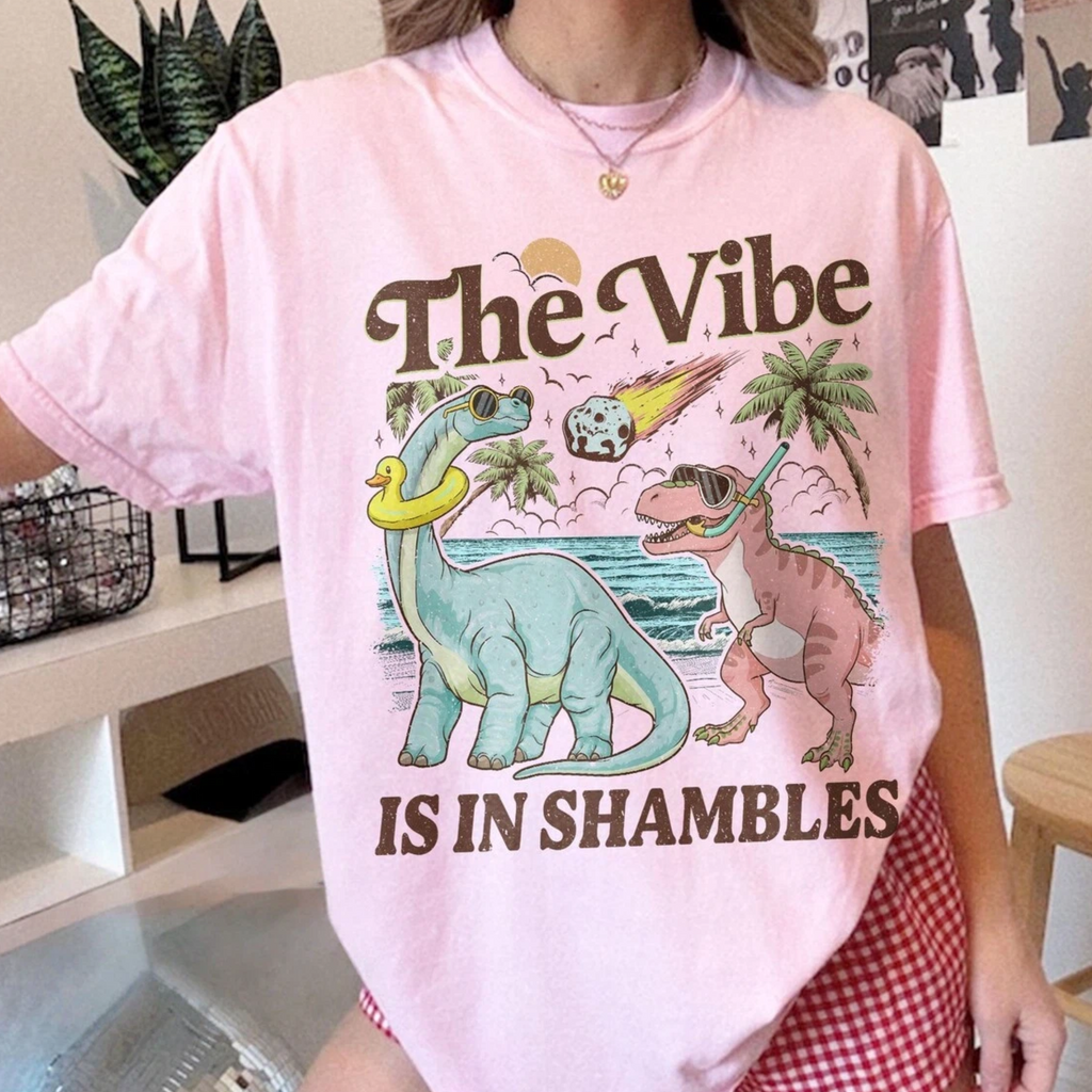 The Vibe Is In Shambles T-shirt