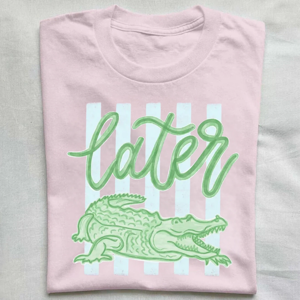 Later Gator T-shirt