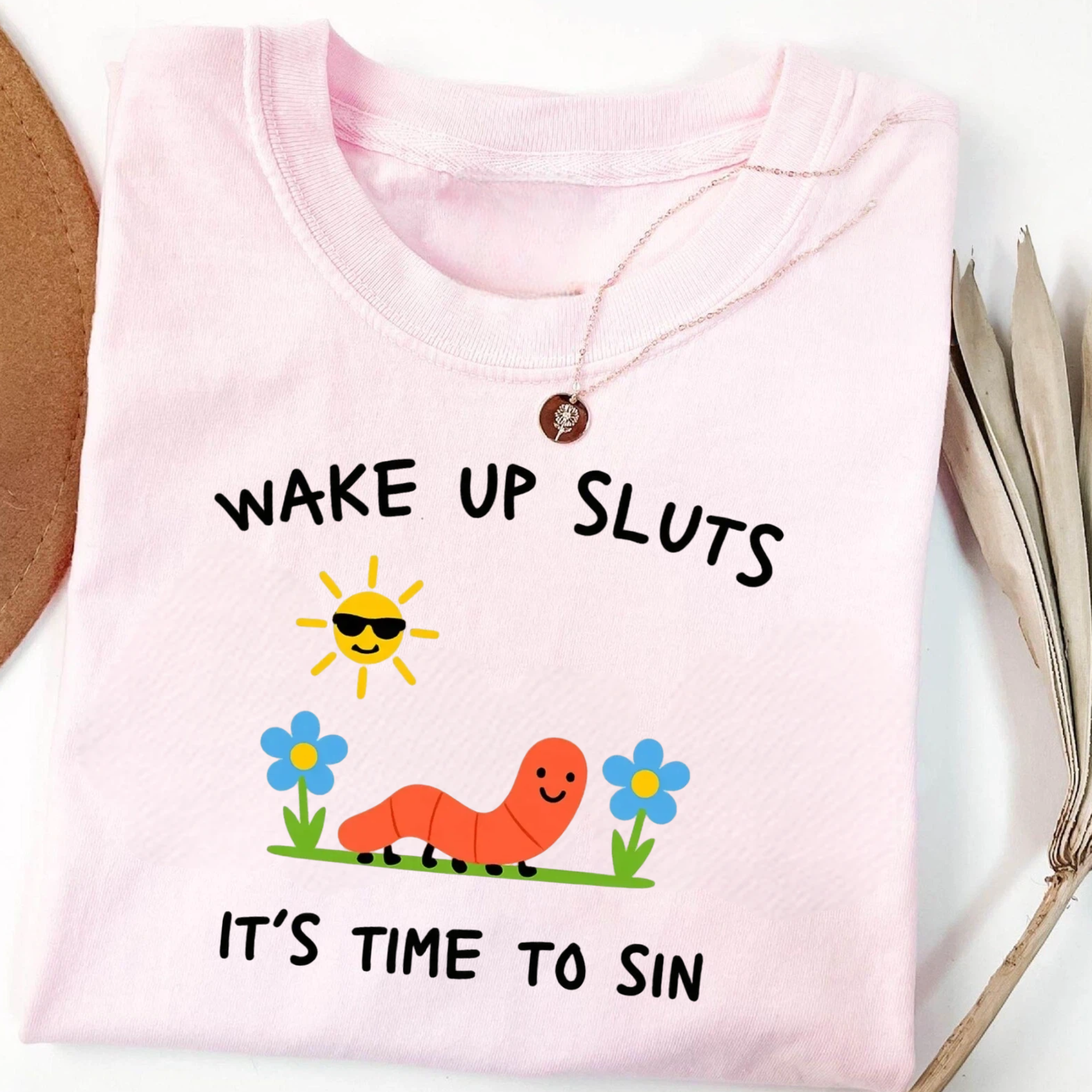 Wake Up Sluts T-Shirt