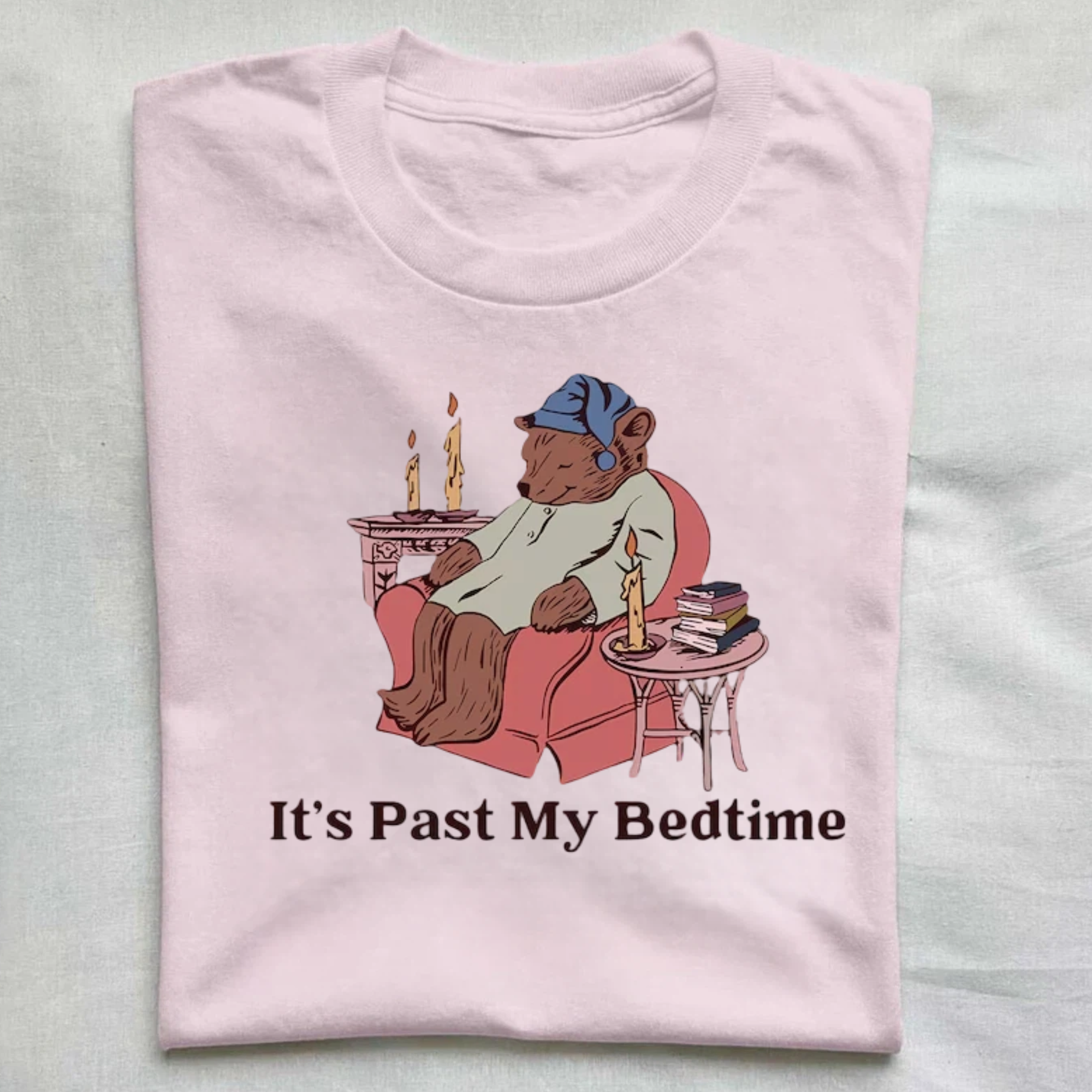 It's Past My Bedtime T-Shirt