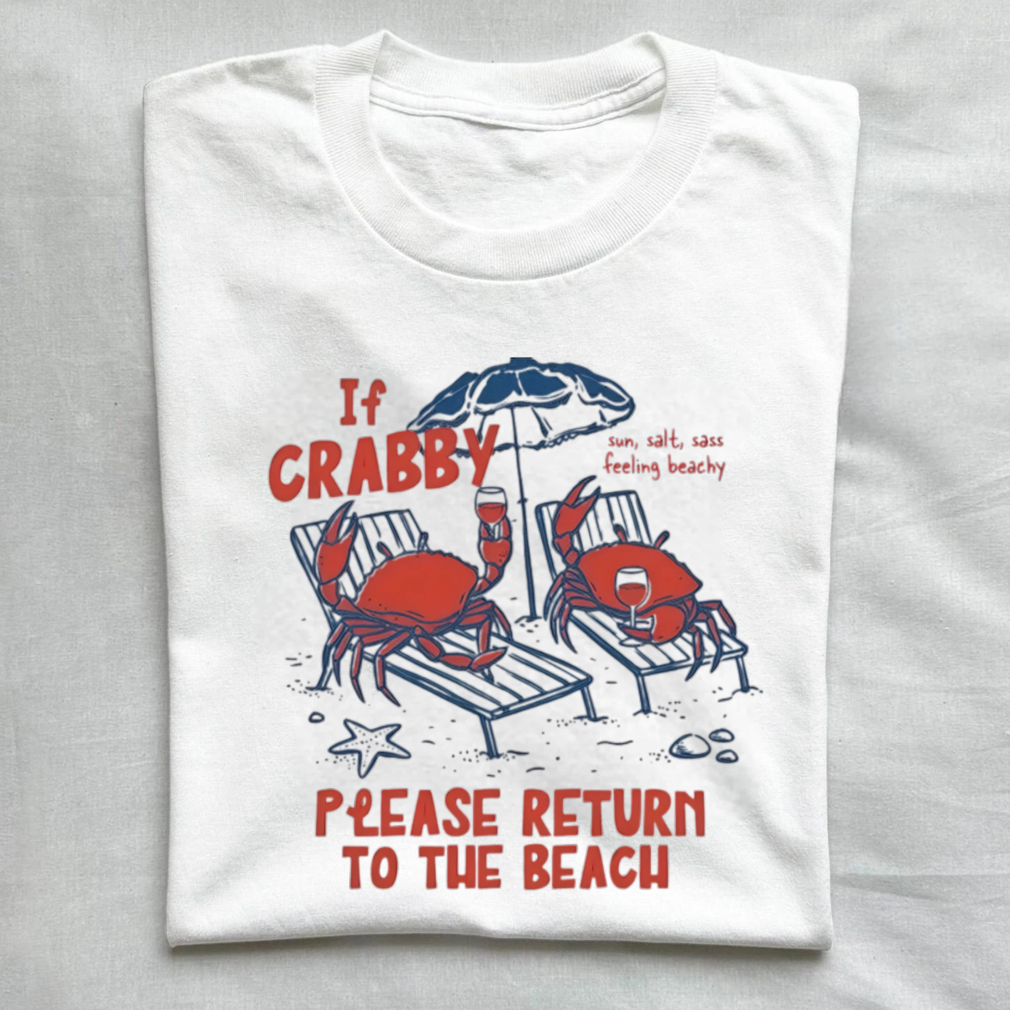 If Crabby Return To Beach T-Shirt