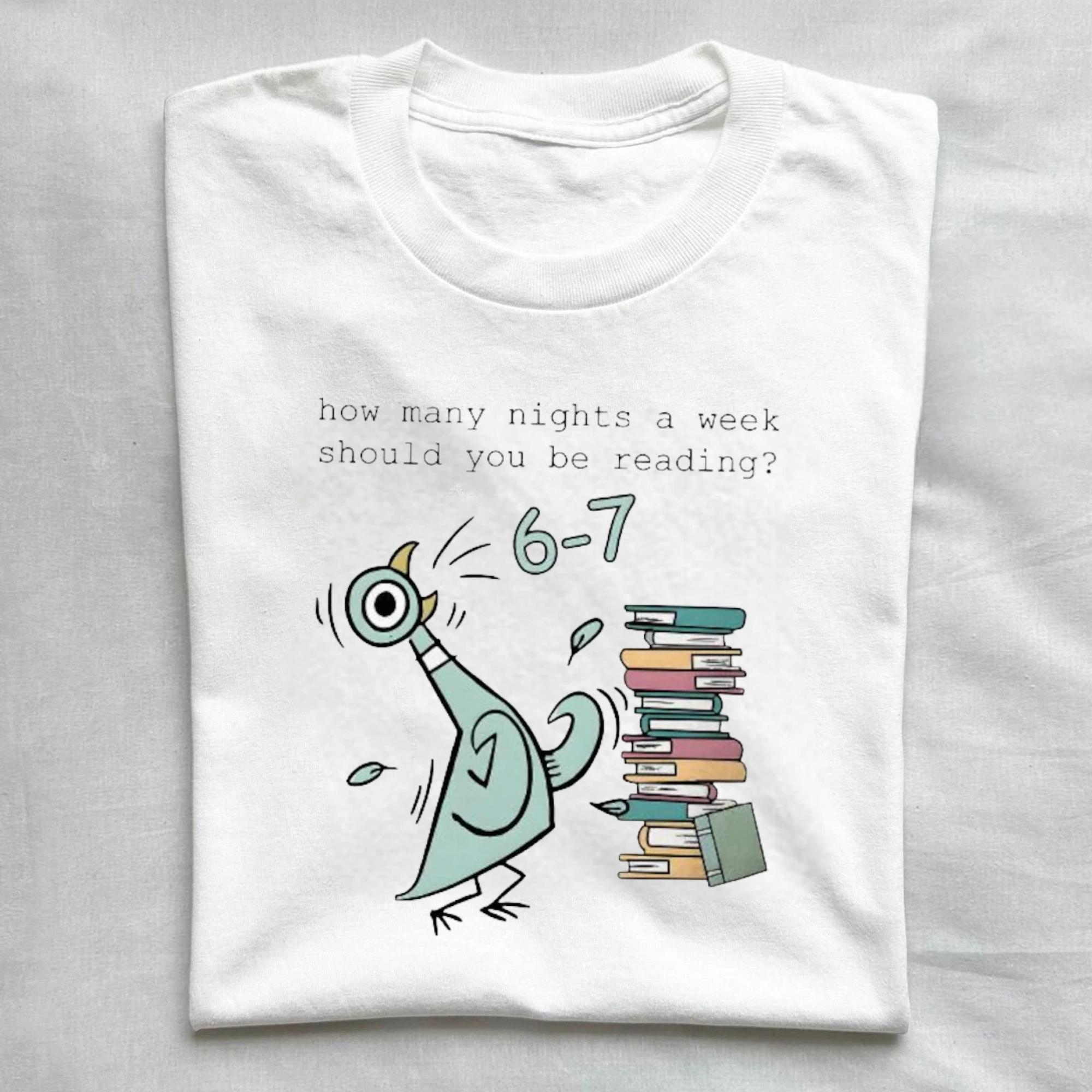 Read 6–7 Nights A Week T-Shirt