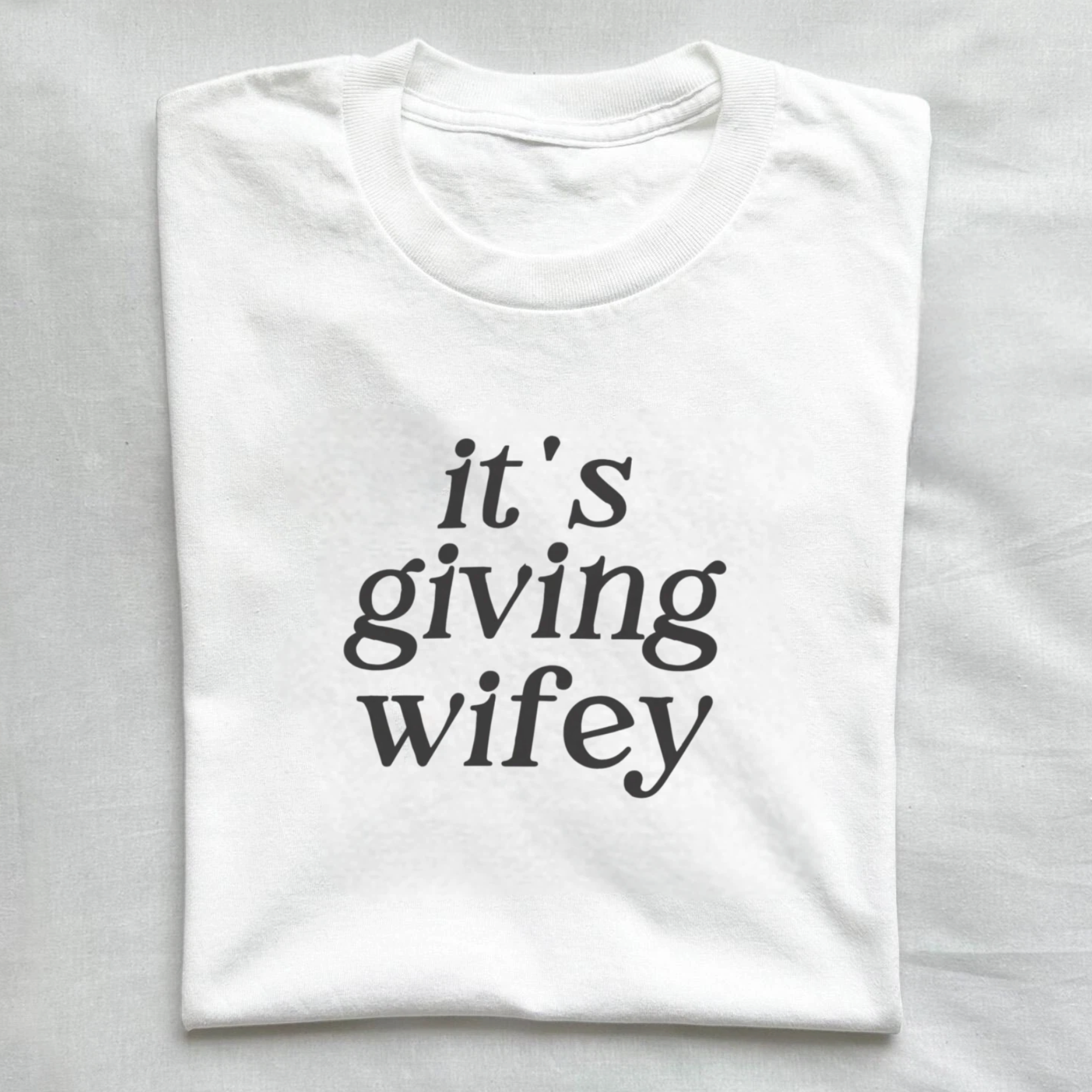 Its Giving Wifey T-Shirt