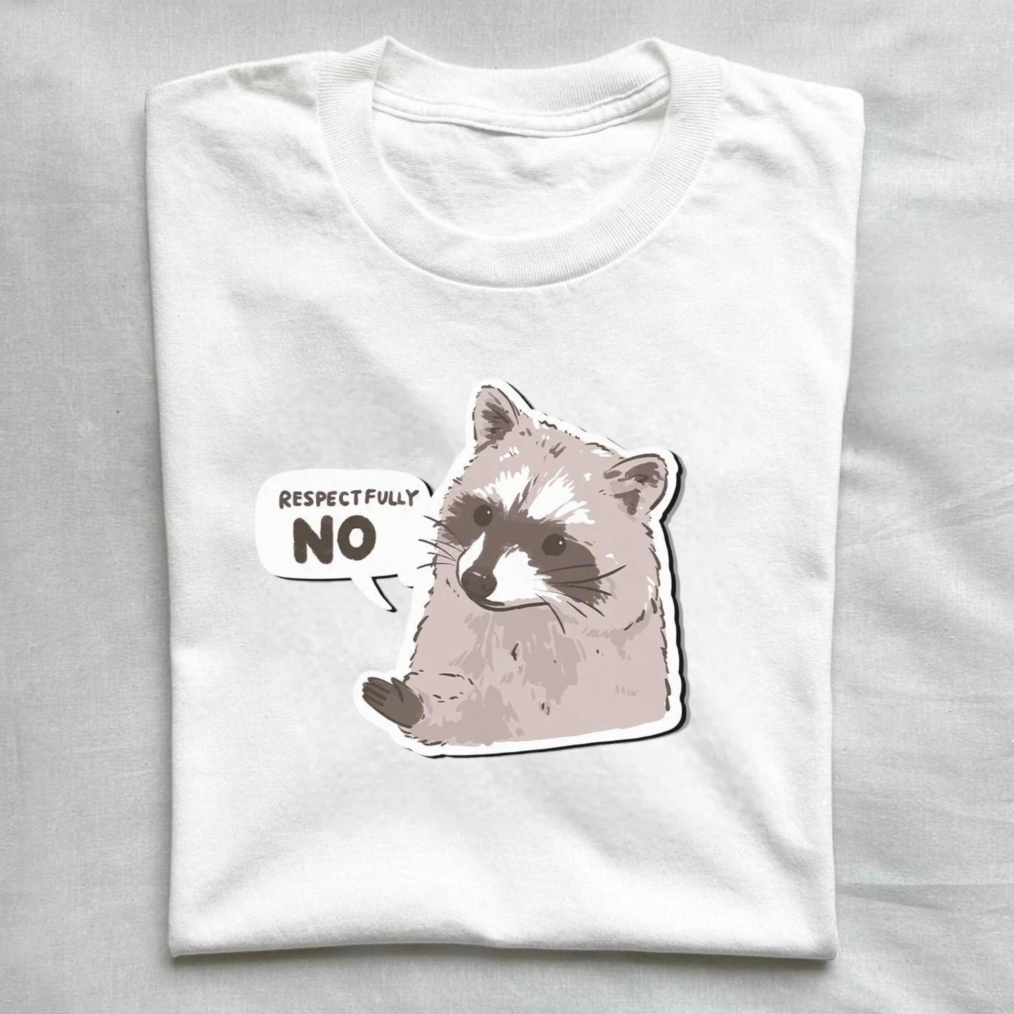 Raccoon Respectfully No T-Shirt